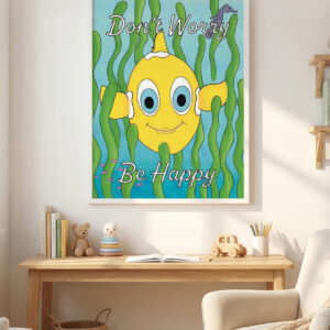 Don’t Worry, Be Happy (Digital Print)